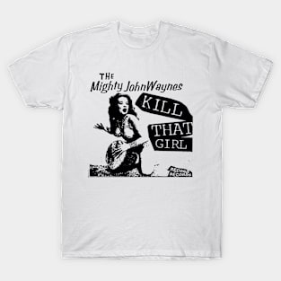 The Mighty John Waynes T-Shirt